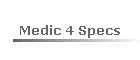 Medic 4 Specs