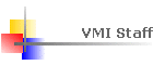 VMI Staff